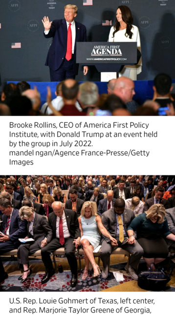 AMERICA FIRST AGENDA Brooke Rollins, CEO of America First Policy Institute, with Donald Trump at an event held by the group in July 2022. U.S.Rep. Louie Gohmert of Texas, left center, and Rep. Marjorie Taylor Greene of Georgia, 
