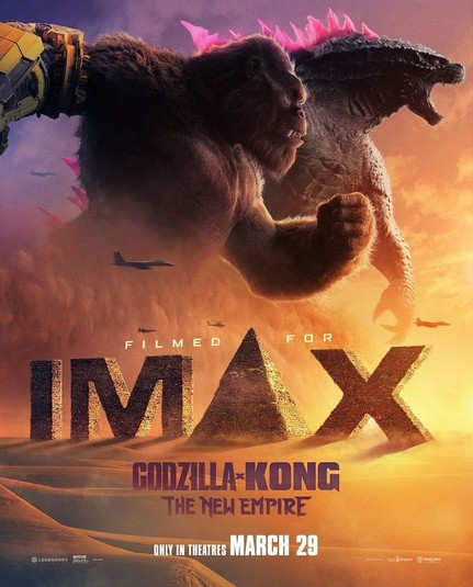 New Godzilla X Kong poster, both of them in profile running from left to right. Pyramids are below them with the title and 'filmed for Imax'