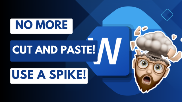 YouTube Thumbnail Image highlighting the Word Logo with the caption "No More Cut and Paste! Use a Spike!"