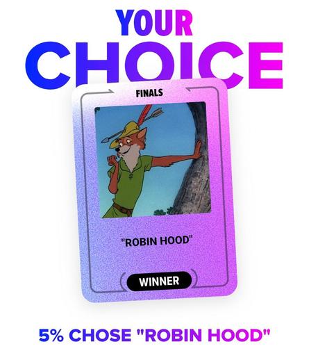 Winning image for BuzzFeed brackets showing the Disney Robin  Hood winning, as my choice, but only 5% of others agree