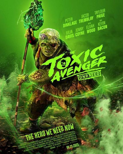 New Toxic Avenger poster - green tint - Toxie standing facing the camera with his mop up, and the logo, etc