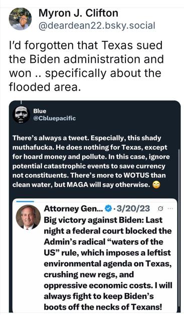 A tweet from Myron J. Clifton discusses Texas winning a lawsuit against the Biden administration related to a flooded area. 

The image includes another tweet criticizing the Biden administration's environmental policies and mentions a court ruling against these regulations.